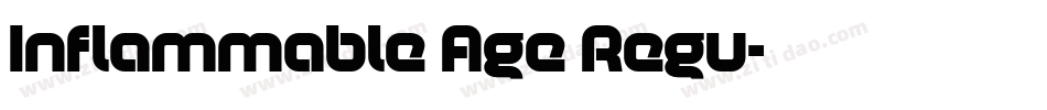 Inflammable Age Regu字体转换
